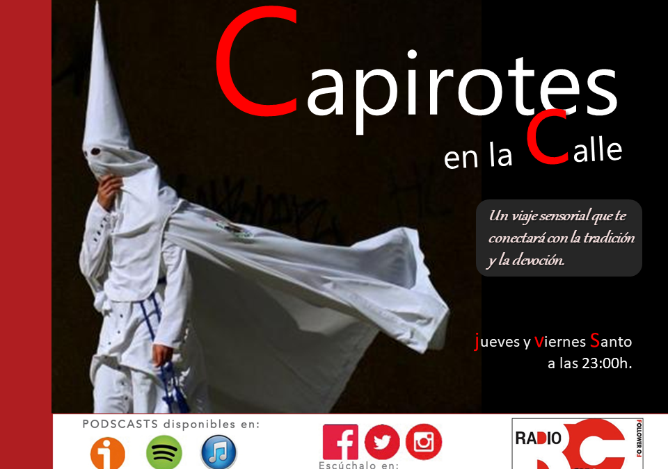 Una nueva cita con «CAPIROTES EN LA CALLE»