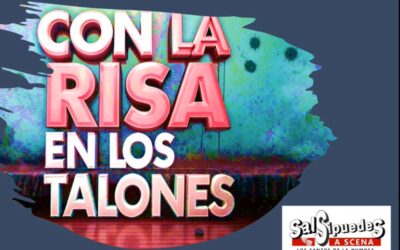 CON LA RISA EN LOS TALONES